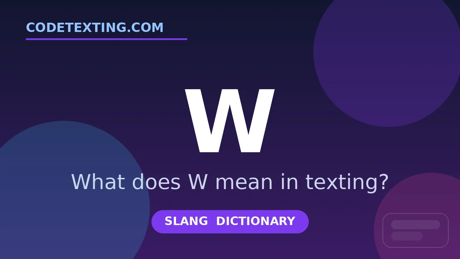 W meaning in texting slang - what does W mean