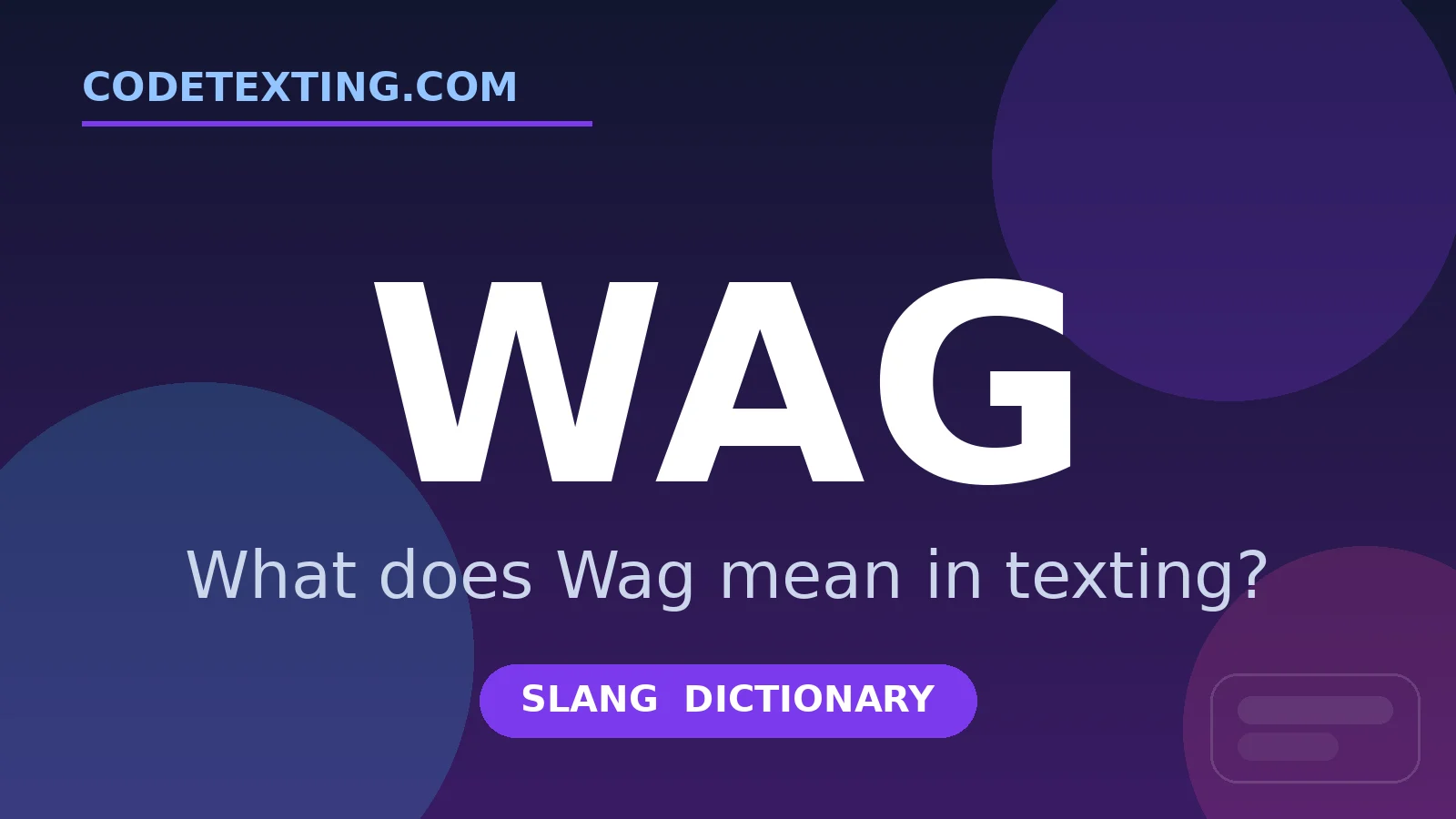 Wag meaning in texting slang - what does Wag mean