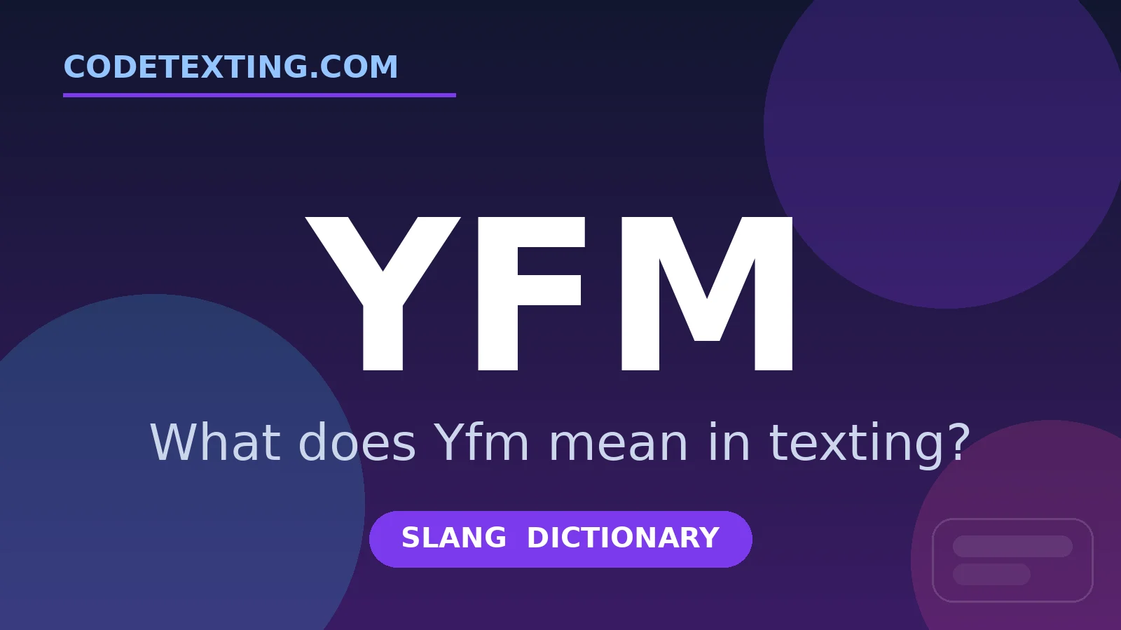 Yfm meaning in texting slang - what does Yfm mean