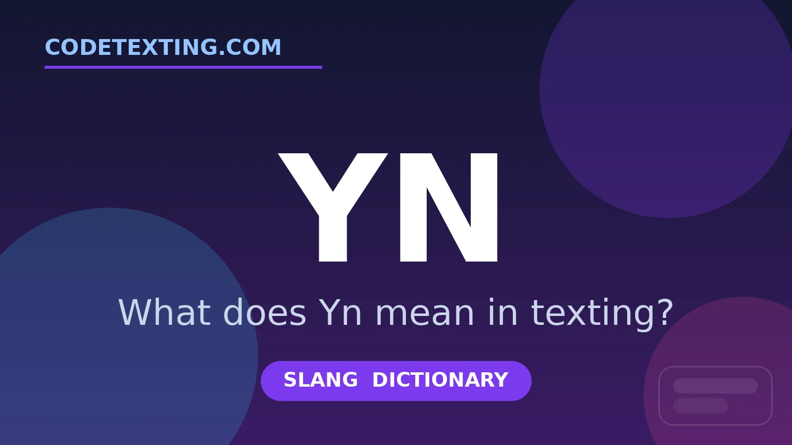 Yn meaning in texting slang - what does Yn mean