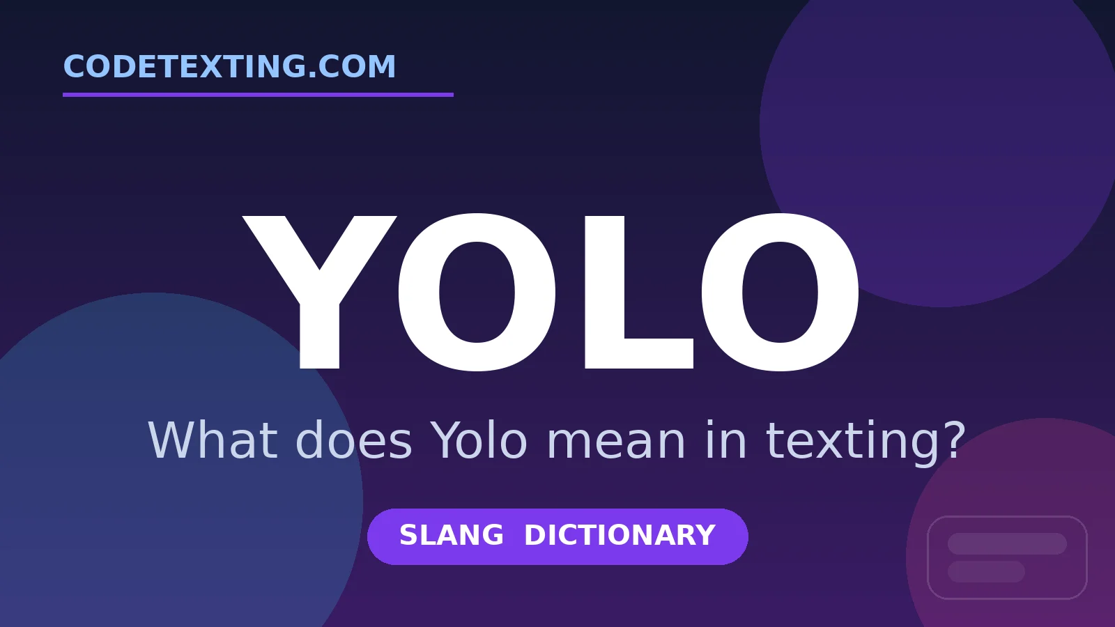Yolo meaning in texting slang - what does Yolo mean